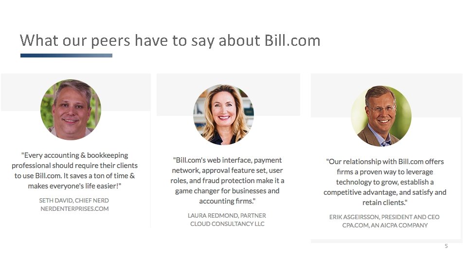 What our peers have to say about Bill. com 5 