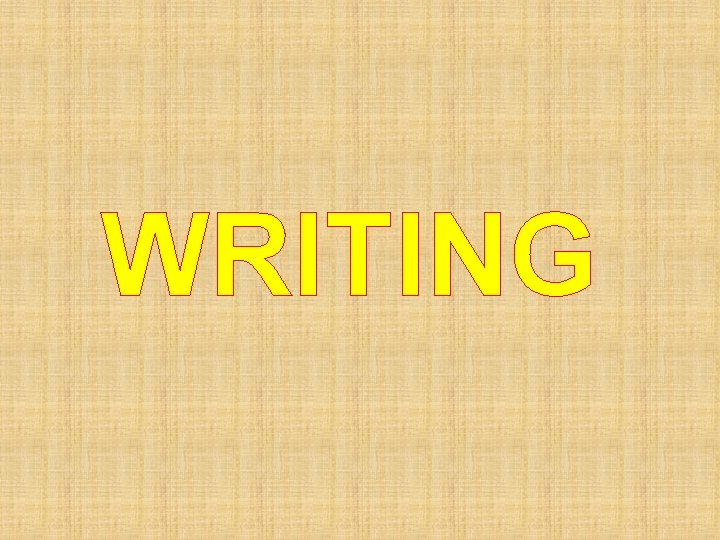 WRITING 