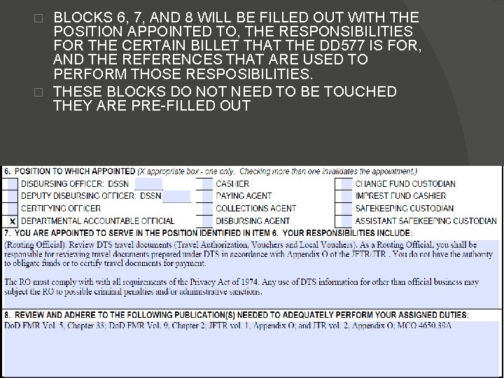 BLOCKS 6, 7, AND 8 WILL BE FILLED OUT WITH THE POSITION APPOINTED TO,