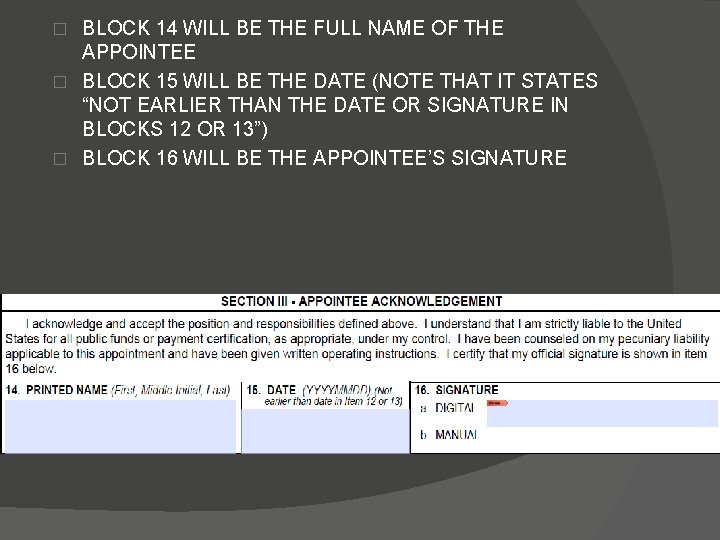 BLOCK 14 WILL BE THE FULL NAME OF THE APPOINTEE � BLOCK 15 WILL