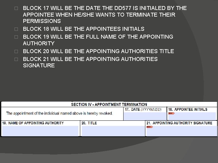 � � � BLOCK 17 WILL BE THE DATE THE DD 577 IS INITIALED