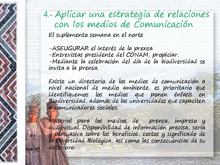 4. - Aplicar una estrategia de relaciones con los medios de Comunicación El suplemento