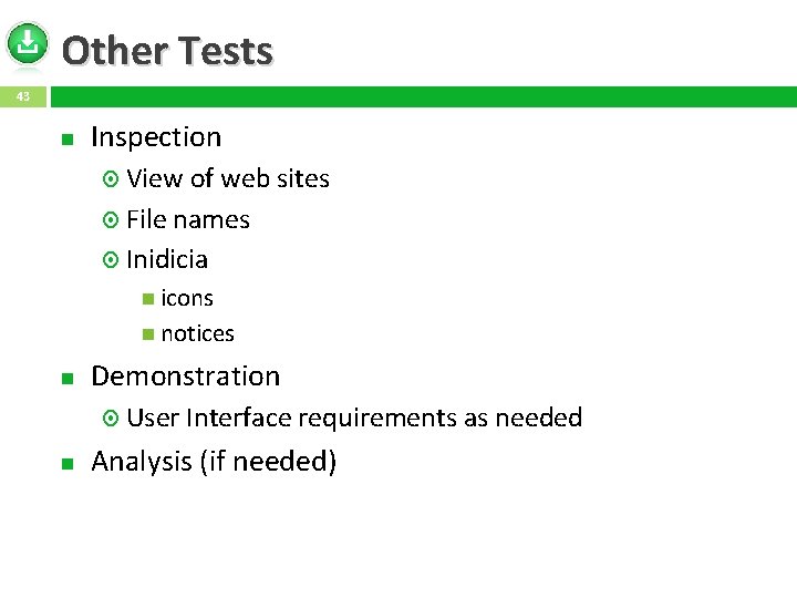 Other Tests 43 Inspection View of web sites File names Inidicia icons notices Demonstration