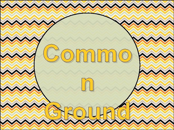 Commo n Ground 