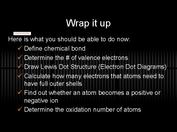 Wrap it up Here is what you should be able to do now: ü