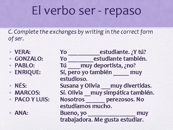 El nio tambor El verbo ser repaso C