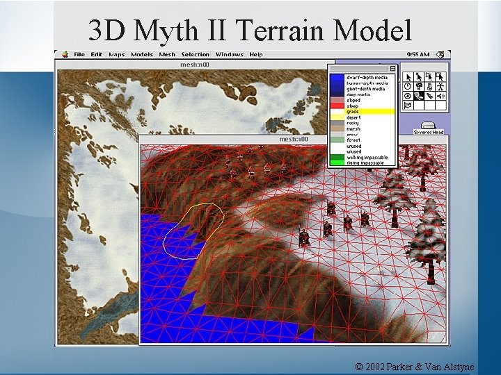 3 D Myth II Terrain Model © 2002 Parker & Van Alstyne 