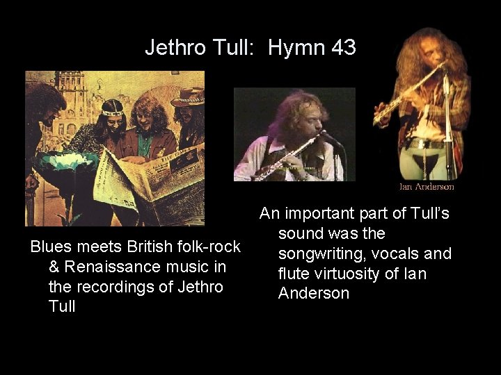 Jethro Tull: Hymn 43 Blues meets British folk-rock & Renaissance music in the recordings