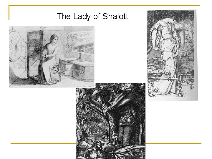 The Lady of Shalott 