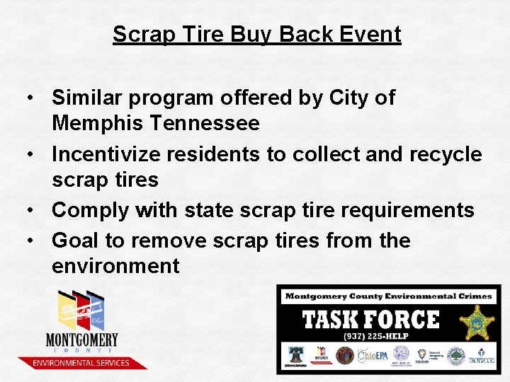 Scrap Tire Buy Back Event • Similar program offered by City of Memphis Tennessee