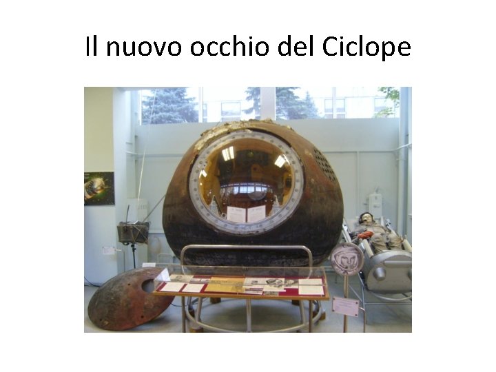 Il nuovo occhio del Ciclope 