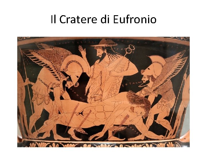 Il Cratere di Eufronio 