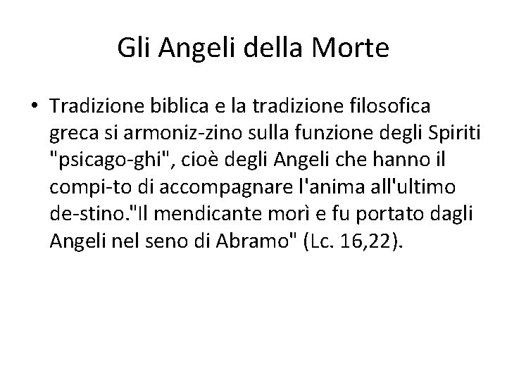 Gli Angeli della Morte • Tradizione biblica e la tradizione filosofica greca si armoniz