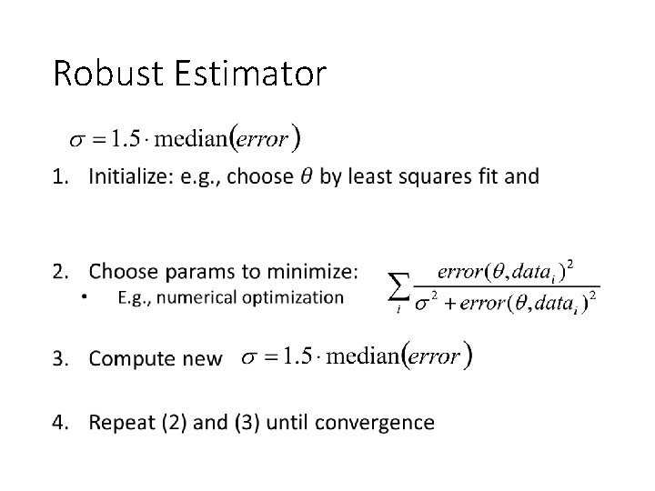 Robust Estimator • 