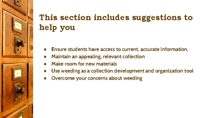 This section includes suggestions to help you ● ● ● Ensure students have access