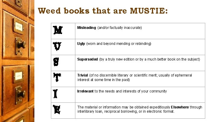 Weed books that are MUSTIE: M U S T I E Misleading (and/or factually