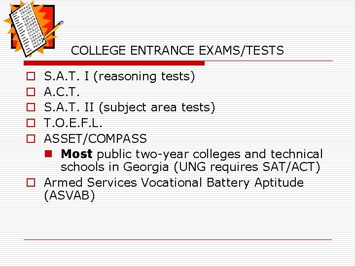 COLLEGE ENTRANCE EXAMS/TESTS S. A. T. I (reasoning tests) A. C. T. S. A.
