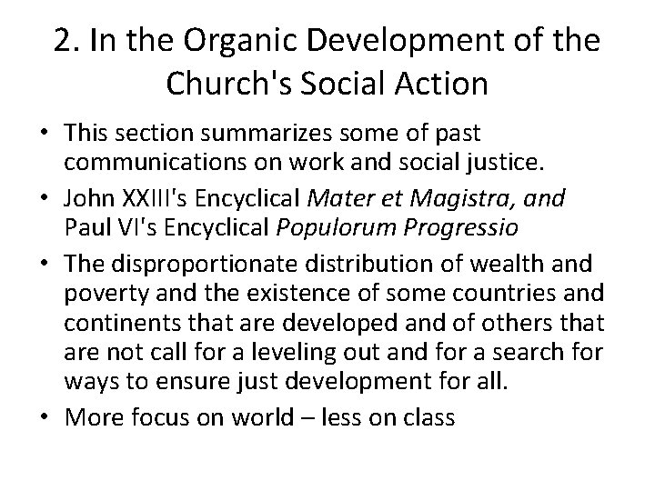 2. In the Organic Development of the Church's Social Action • This section summarizes
