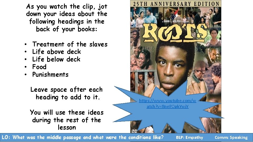 As you watch the clip, jot down your ideas about the following headings in