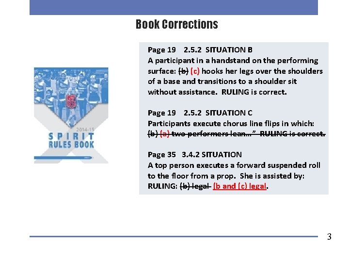 Book Corrections Page 19 2. 5. 2 SITUATION B A participant in a handstand Book Corrections Page 19 2. 5. 2 SITUATION B A participant in a handstand