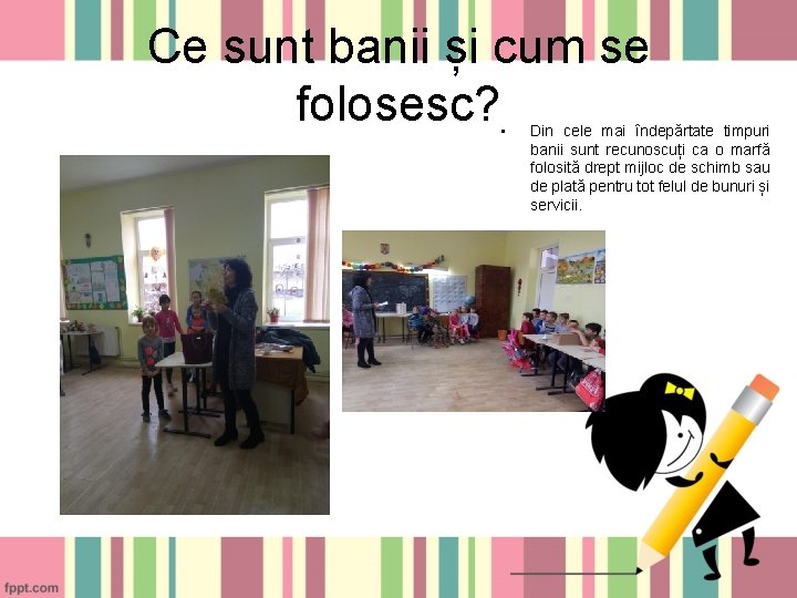 Ce sunt banii și cum se folosesc? • Din cele mai îndepărtate timpuri banii Ce sunt banii și cum se folosesc? • Din cele mai îndepărtate timpuri banii