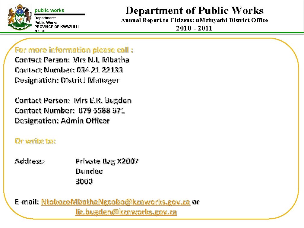 public works Department: Public Works PROVINCE OF KWAZULU NATAL Department of Public Works Annual