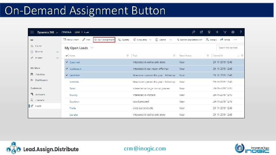 On-Demand Assignment Button crm@inogic. com 