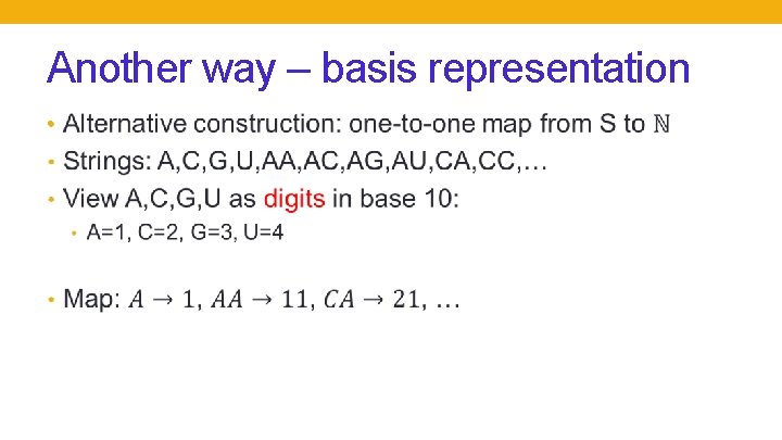 Another way – basis representation • 