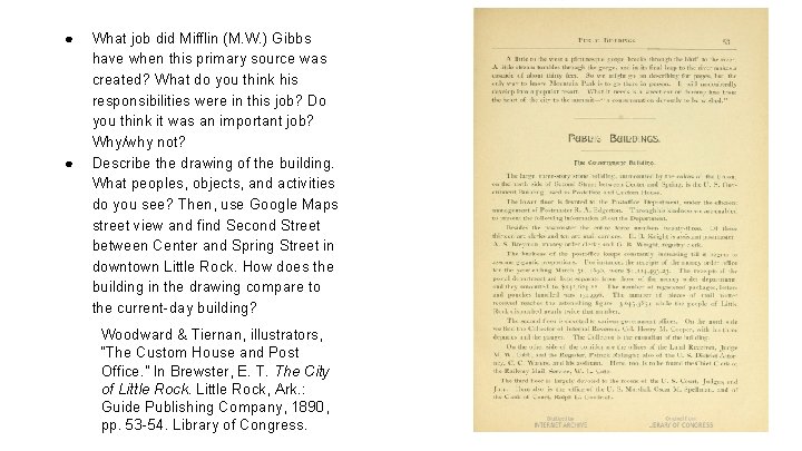 ● ● What job did Mifflin (M. W. ) Gibbs have when this primary