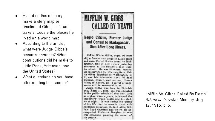 ● ● ● Based on this obituary, make a story map or timeline of