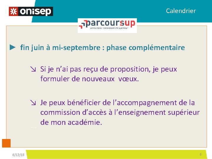 Calendrier ► fin juin à mi-septembre : phase complémentaire ↘ Si je n’ai pas