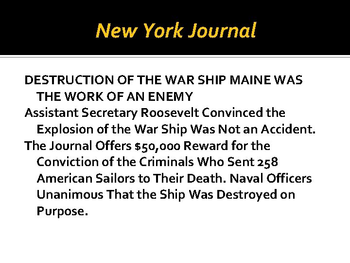 New York Journal DESTRUCTION OF THE WAR SHIP MAINE WAS THE WORK OF AN