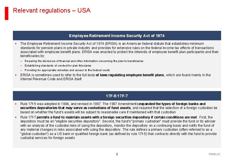 Relevant regulations – USA Employee Retirement Income Security Act of 1974 · The Employee