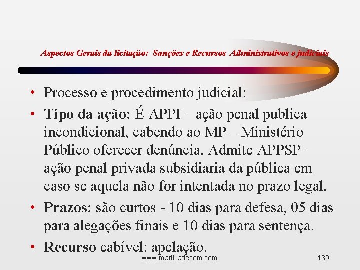 Aspectos Gerais da licitação: Sanções e Recursos Administrativos e judiciais • Processo e procedimento