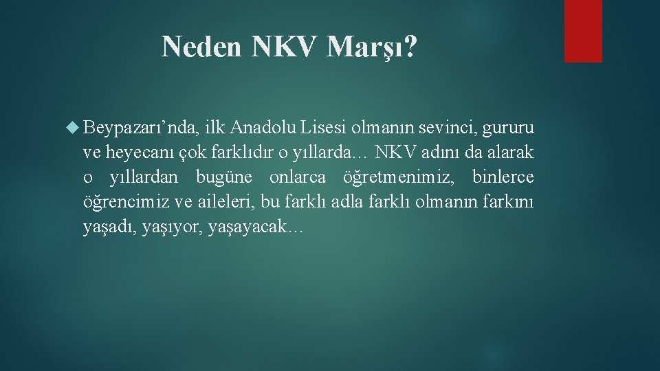 Neden NKV Marşı? Beypazarı’nda, ilk Anadolu Lisesi olmanın sevinci, gururu ve heyecanı çok farklıdır