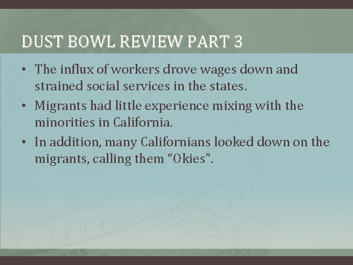 DUST BOWL REVIEW PART 3 • The influx of workers drove wages down and