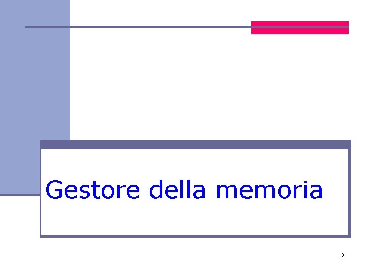 Gestore della memoria 3 