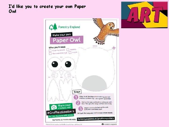 I’d like you to create your own Paper Owl 