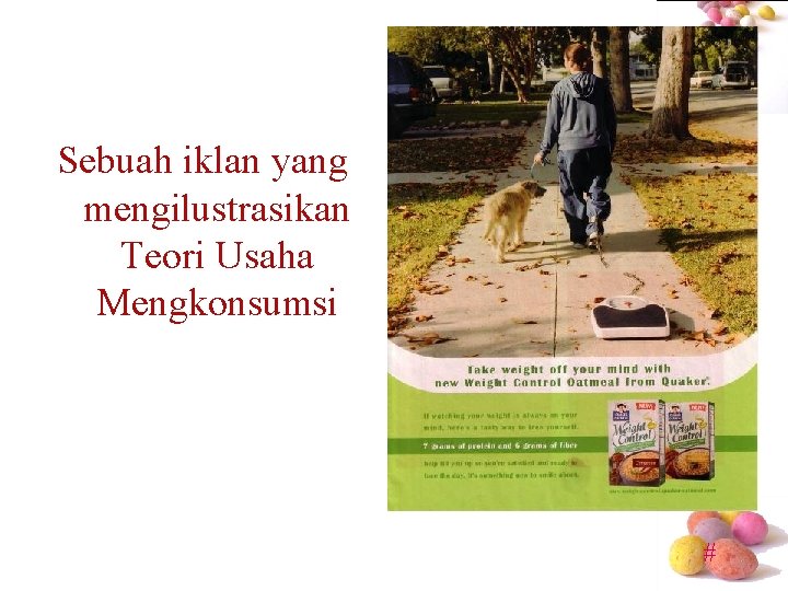 Sebuah iklan yang mengilustrasikan Teori Usaha Mengkonsumsi # 