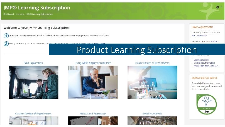 Product Learning Subscription Company Confident ial – For Internal Us e O nly Copyright