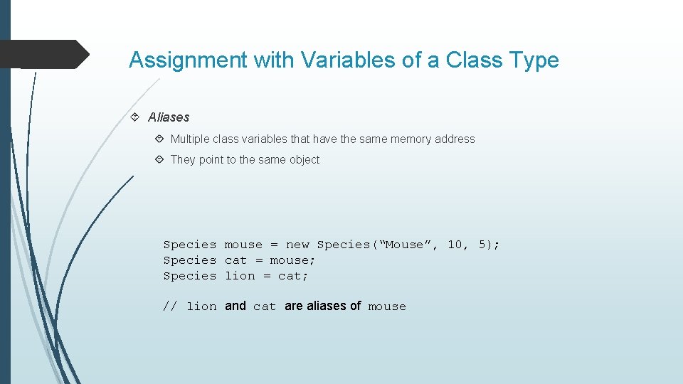 Assignment with Variables of a Class Type Aliases Multiple class variables that have the