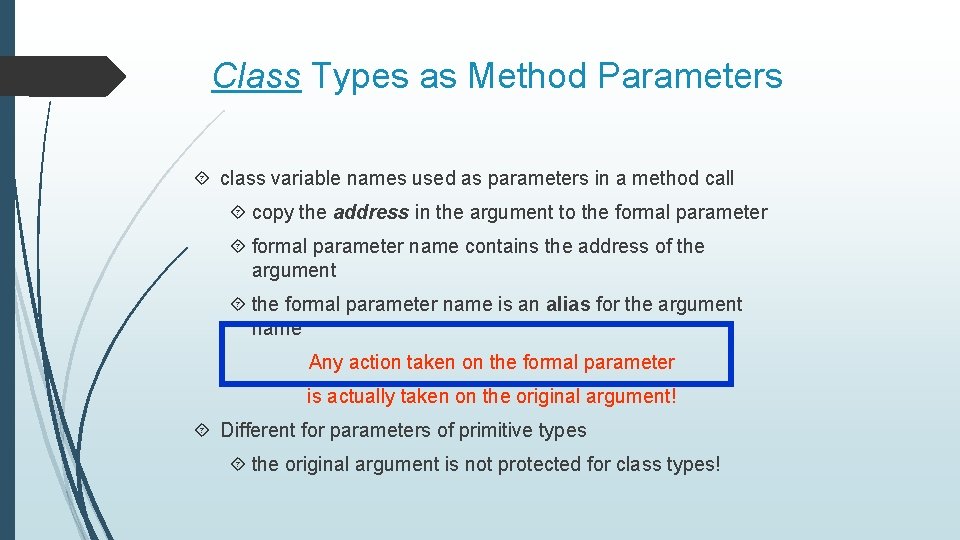 Class Types as Method Parameters class variable names used as parameters in a method