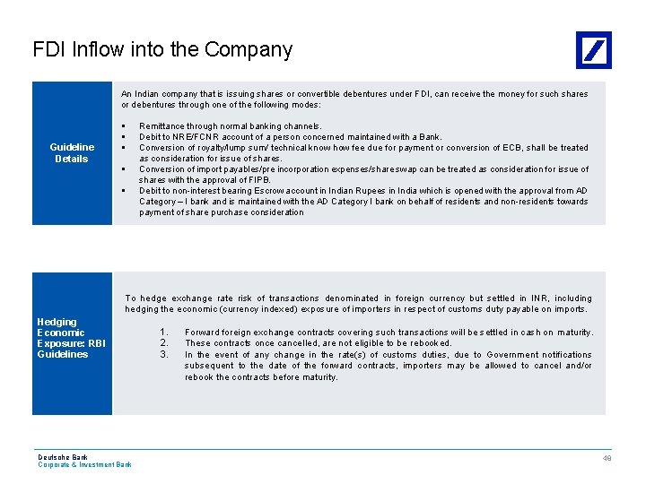 FDI Inflow into the Company An Indian company that is issuing shares or convertible