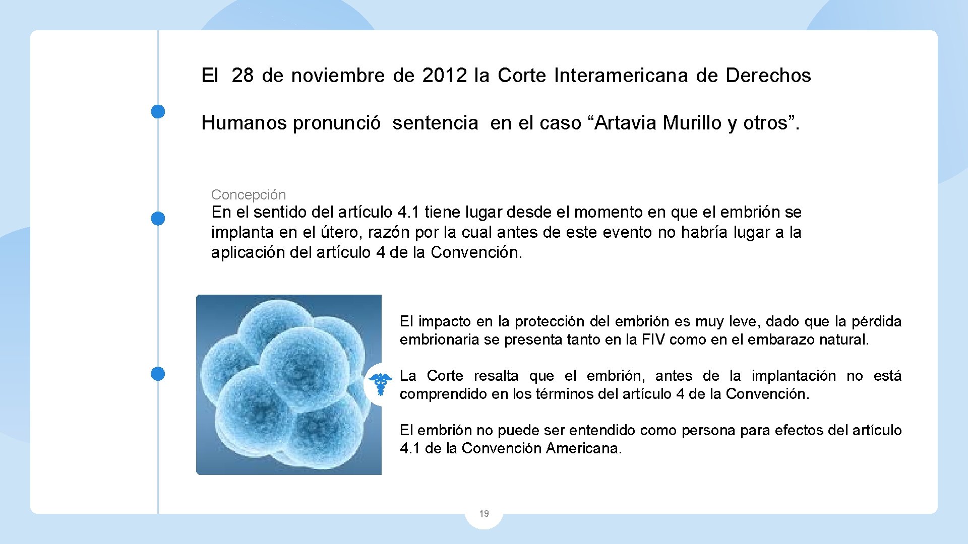El 28 de noviembre de 2012 la Corte Interamericana de Derechos Humanos pronunció sentencia El 28 de noviembre de 2012 la Corte Interamericana de Derechos Humanos pronunció sentencia