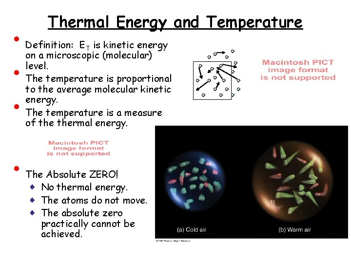  • • Thermal Energy and Temperature Definition: ET is kinetic energy on a