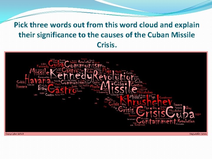 Pick three words out from this word cloud and explain their significance to the