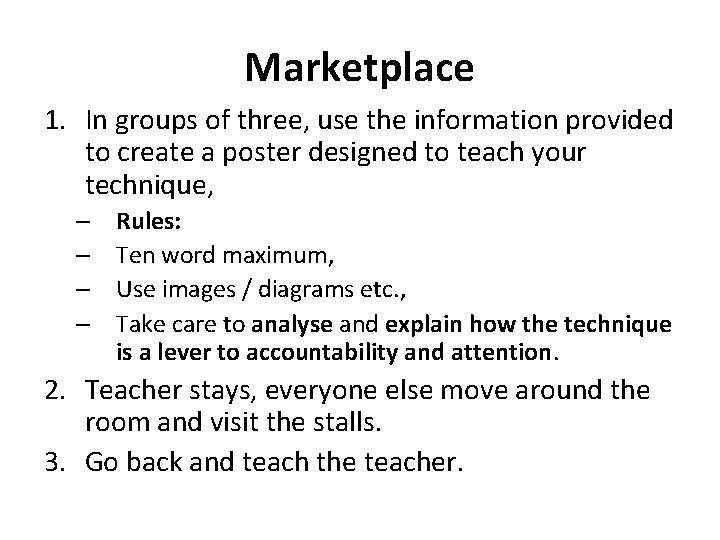 Marketplace 1. In groups of three, use the information provided to create a poster