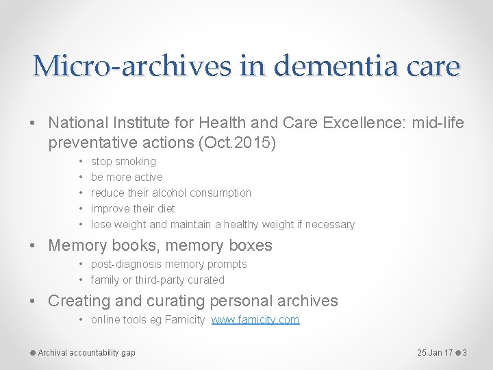 Micro-archives in dementia care • National Institute for Health and Care Excellence: mid-life preventative