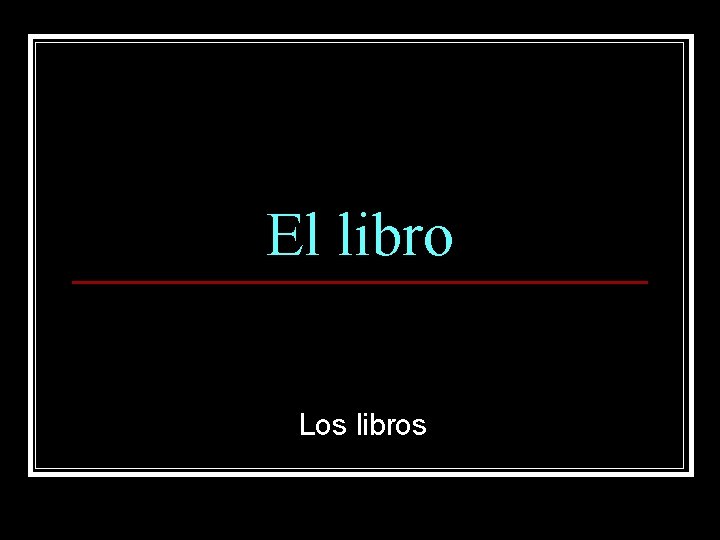 El libro Los libros 