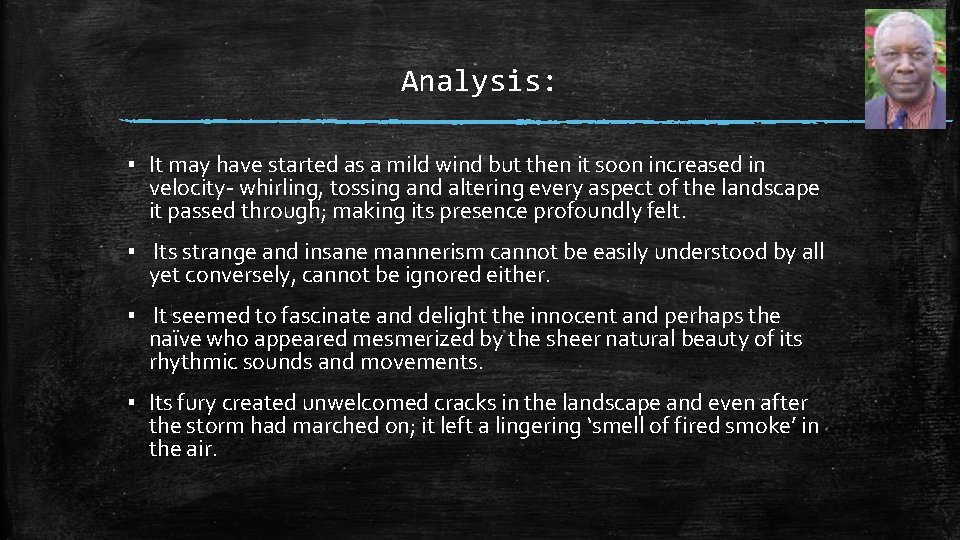 Analysis: ▪ It may have started as a mild wind but then it soon Analysis: ▪ It may have started as a mild wind but then it soon
